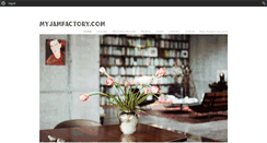 Desktop Screenshot of myjamfactory.co.uk